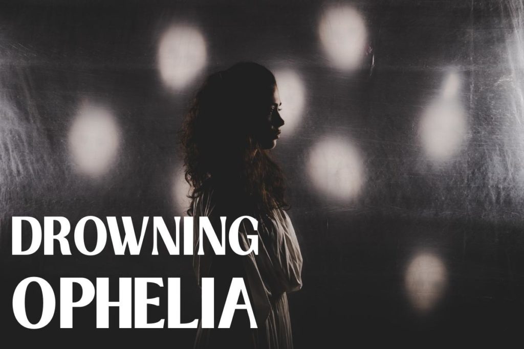 Drowning Ophelia Featured Image