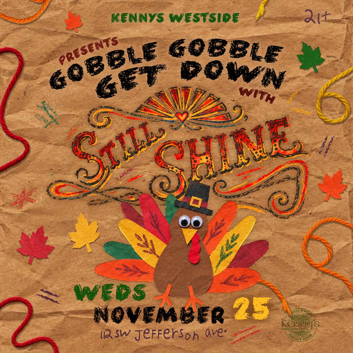 Gobble Gobble Get Down with Still Shine